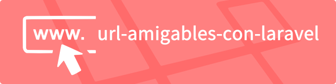 urls amigables con laravel