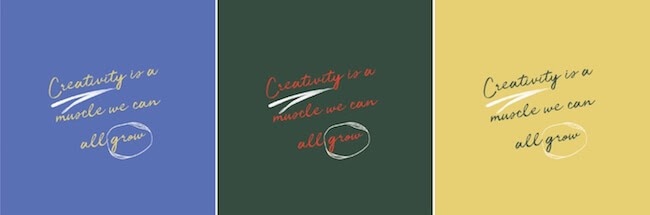 Creativity is a muscle we can all grow repetitive type quote